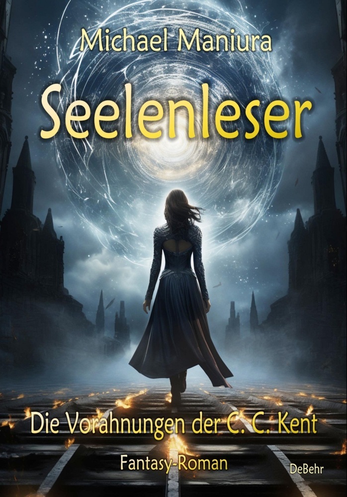 Cover: 9783987271274 | Seelenleser - Die Vorahnungen der C. C. Kent - Fantasy-Roman | Maniura