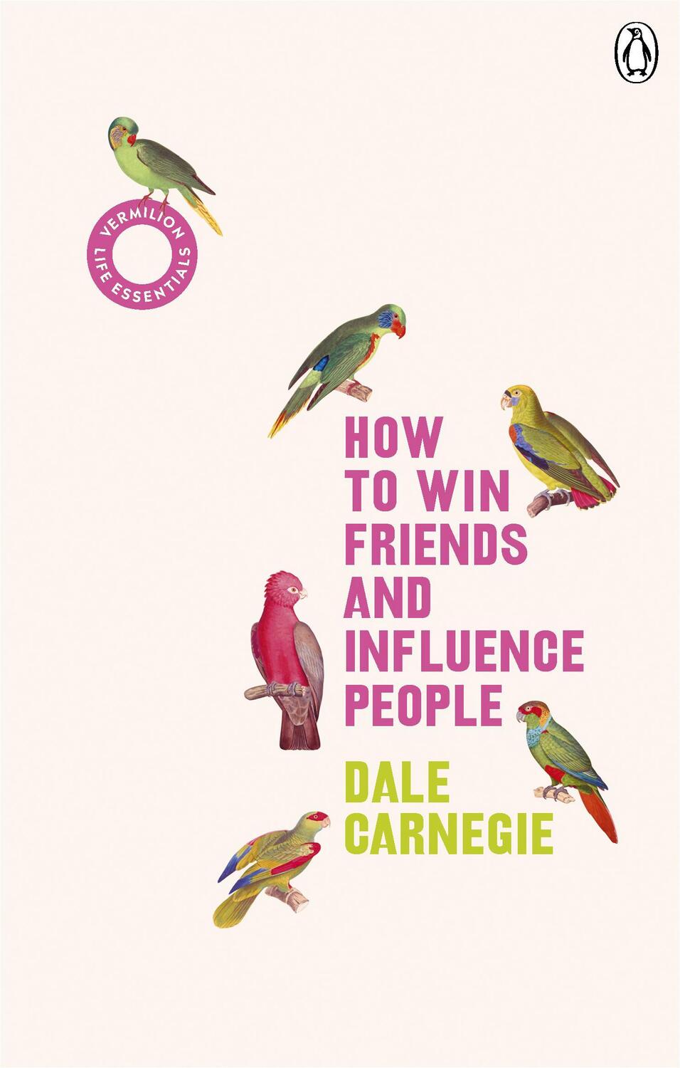 Cover: 9781785042409 | How to Win Friends and Influence People | (Vermilion Life Essentials)