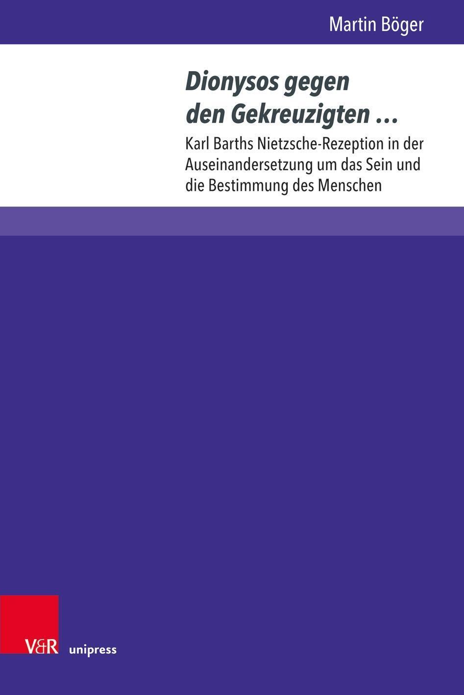 Cover: 9783847109242 | Dionysos gegen den Gekreuzigten ... | Martin Böger | Buch | 390 S.