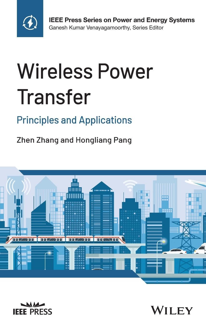 Cover: 9781119654063 | Wireless Power Transfer | Zhen Zhang | Buch | 400 S. | Englisch | 2022
