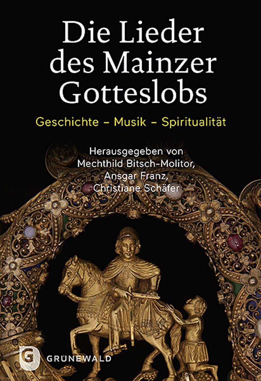 Cover: 9783786732693 | Die Lieder des Mainzer Gotteslobs | Geschichte - Musik - Spiritualität