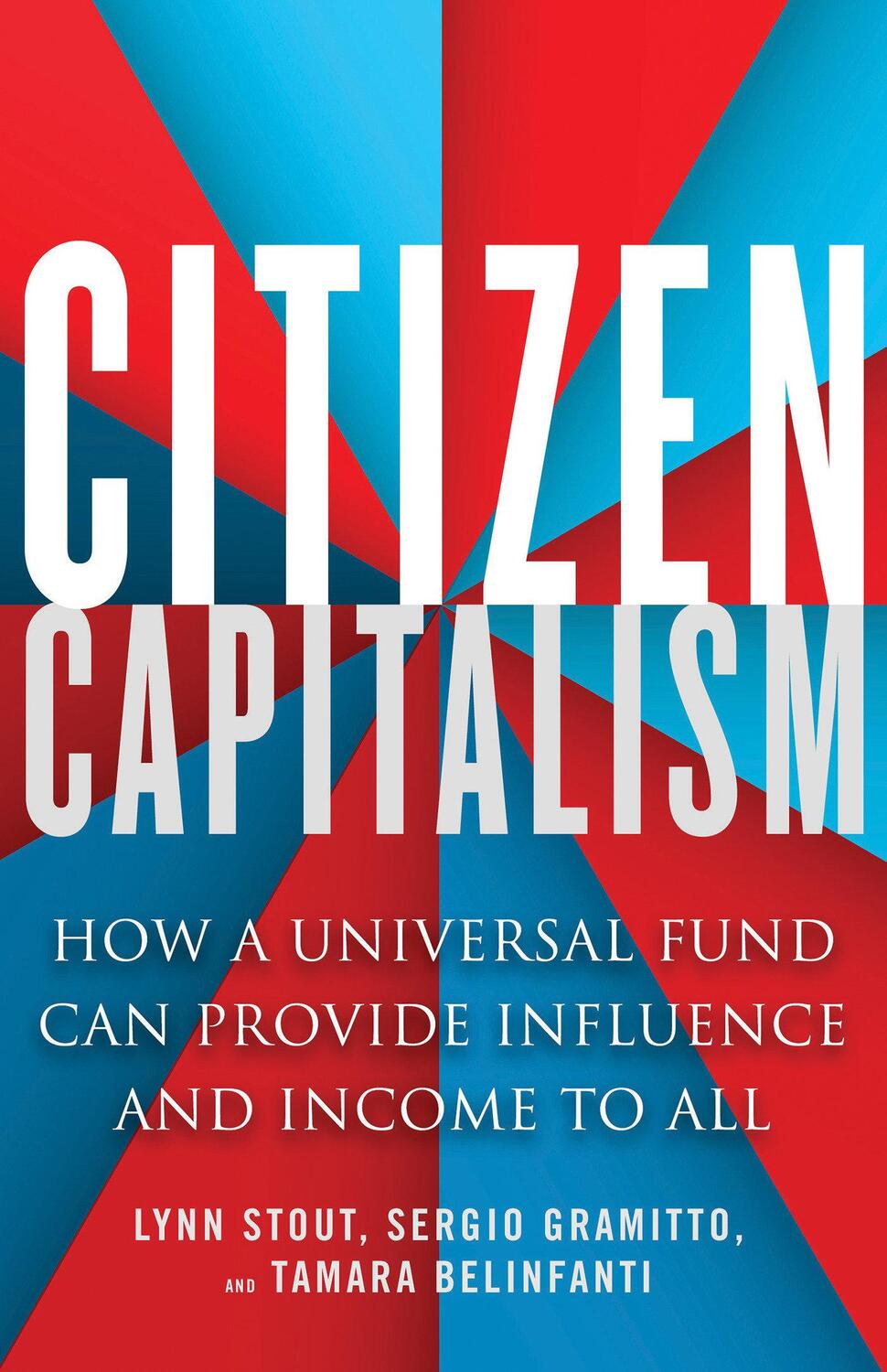 Cover: 9781523095650 | Citizen Capitalism | Lynn Stout (u. a.) | Taschenbuch | Englisch