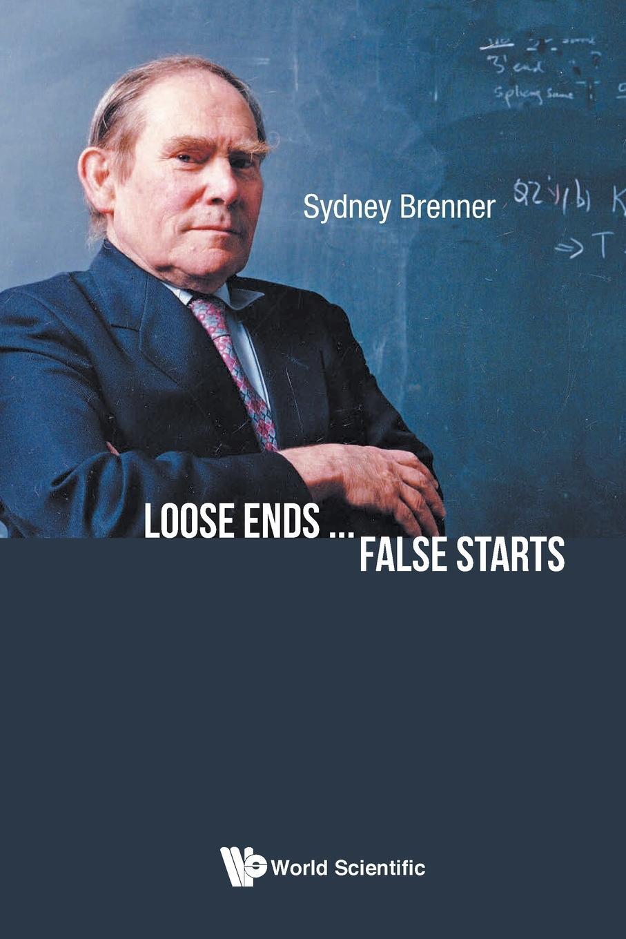 Cover: 9789811208171 | Loose Ends ... False Starts | Sydney Brenner | Taschenbuch | Paperback