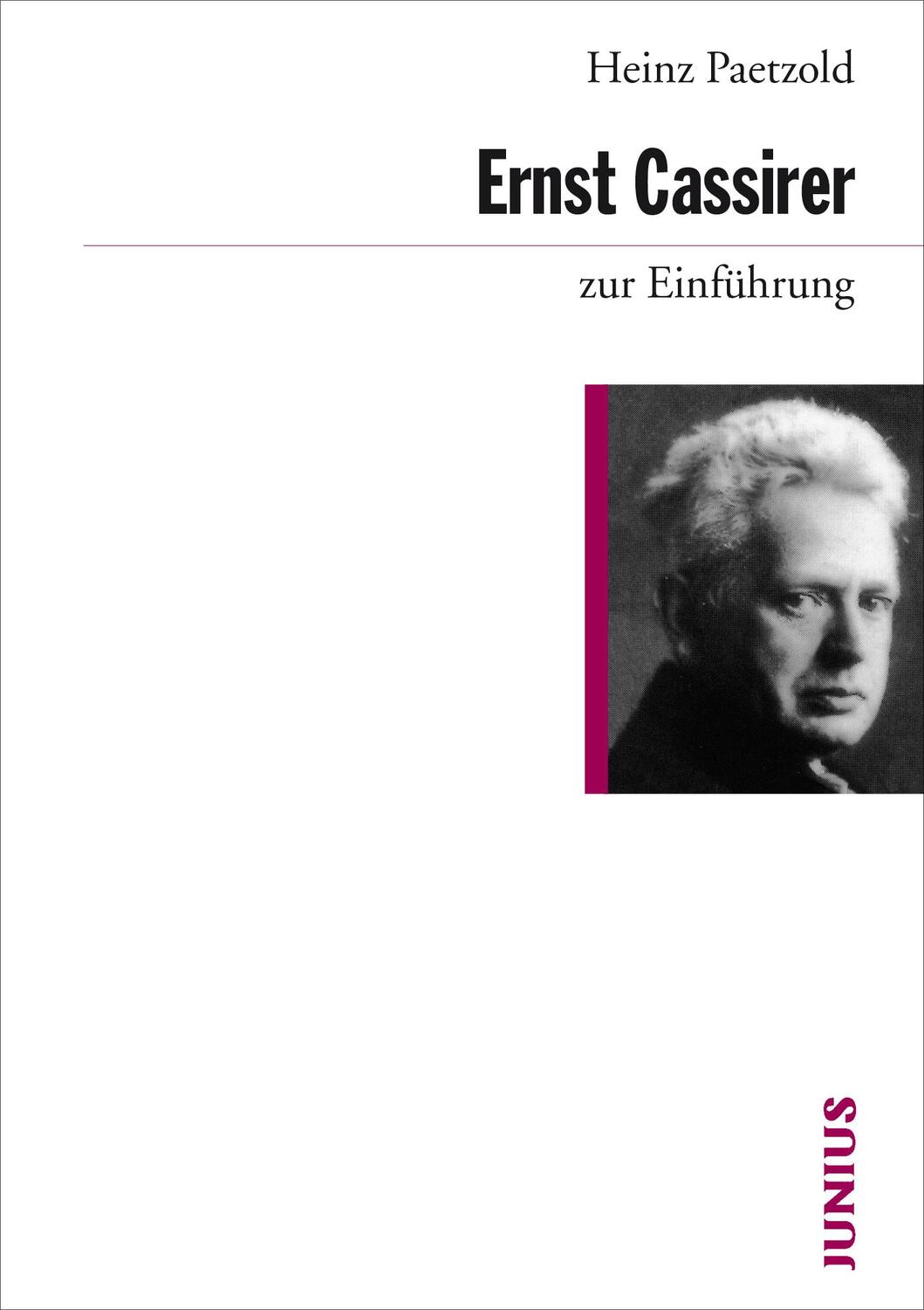 Cover: 9783885063711 | Ernst Cassirer zur Einführung | Heinz Paetzold | Taschenbuch | Deutsch