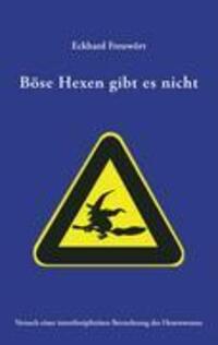 Cover: 9783833431838 | Böse Hexen gibt es nicht | Eckhard Freuwört | Taschenbuch | Paperback