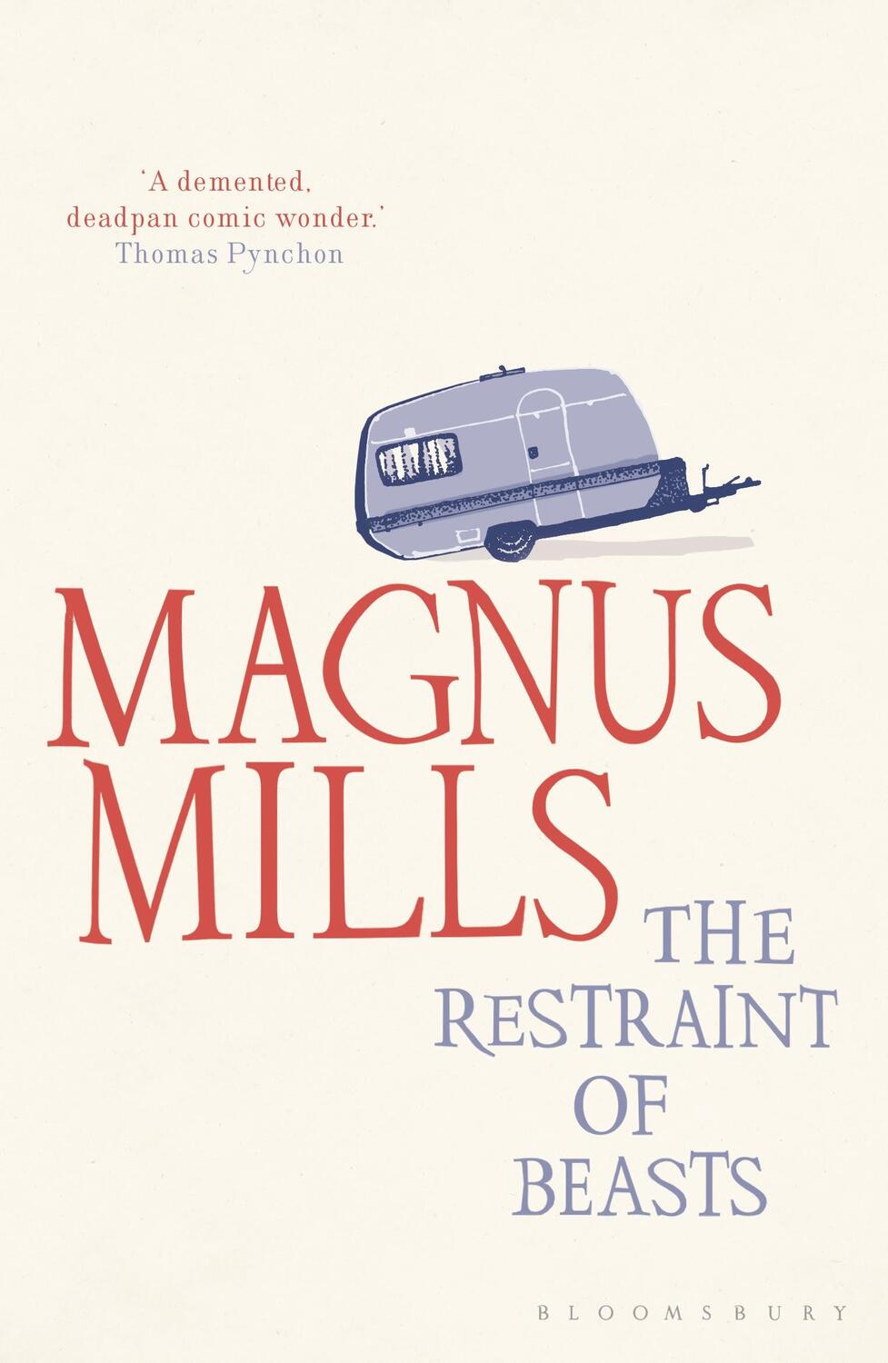 Cover: 9781408809433 | The Restraint of Beasts | shortlisted for the Man Booker Prize | Mills