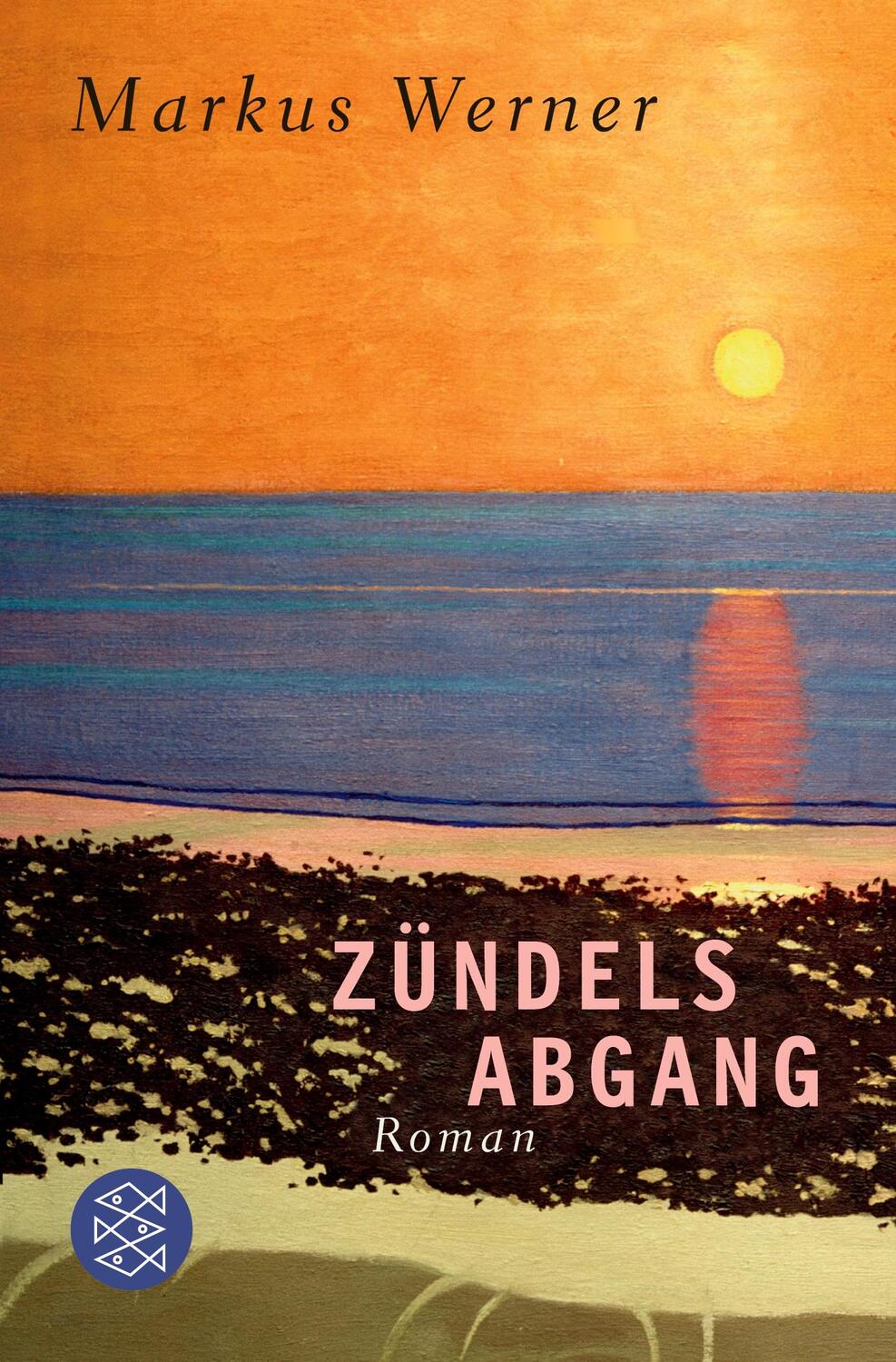 Cover: 9783596190720 | Zündels Abgang | Roman | Markus Werner | Taschenbuch | Paperback
