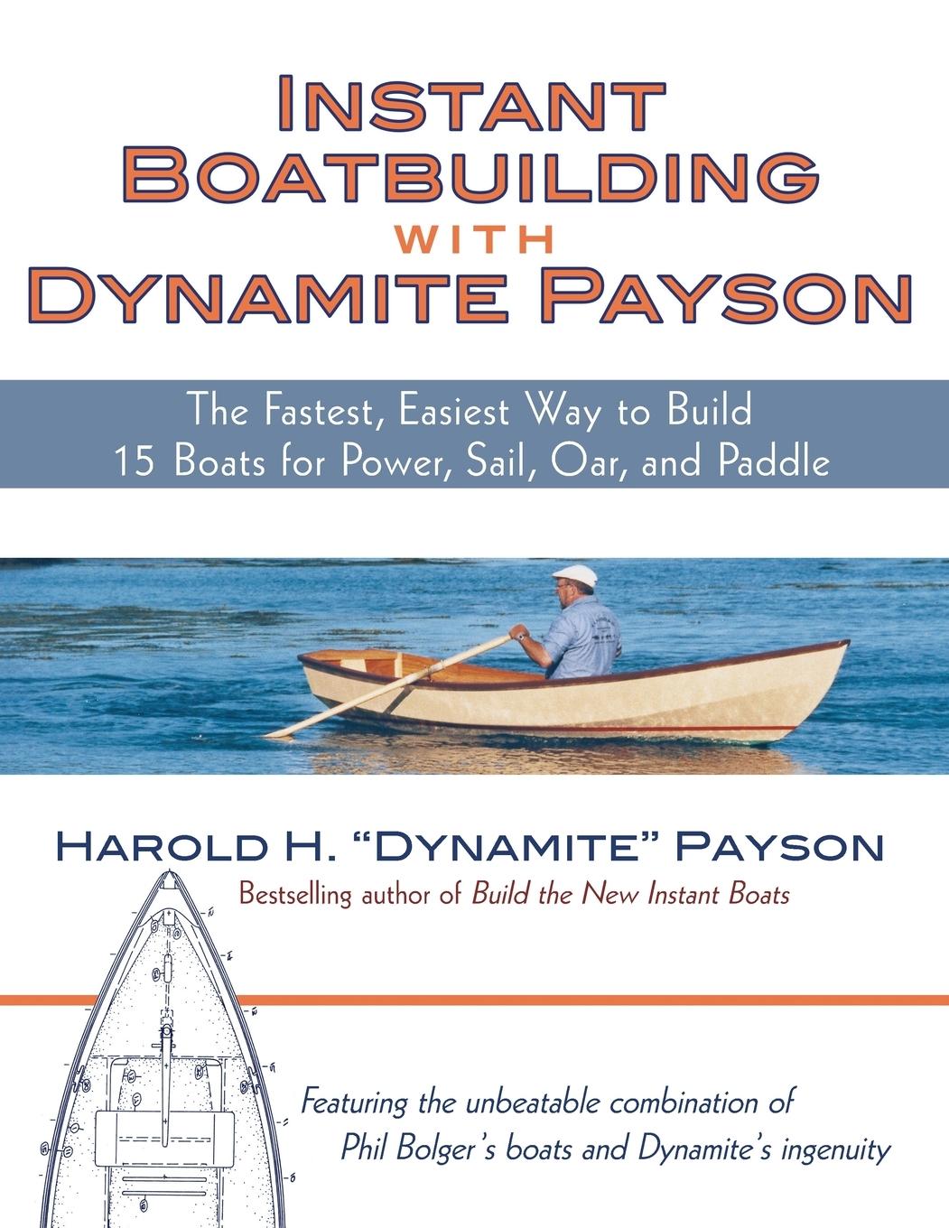 Cover: 9780071472647 | Instant Boatbuilding with Dynamite Payson | Harold H. Payson | Buch