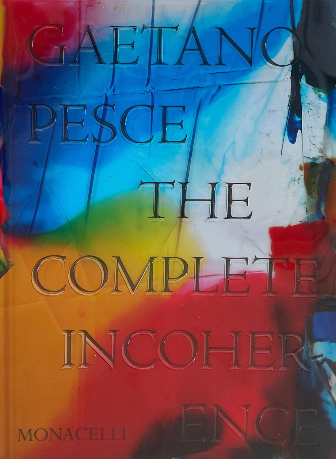 Cover: 9781580935999 | Gaetano Pesce | The Complete Incoherence | Glenn Adamson | Buch | 2023