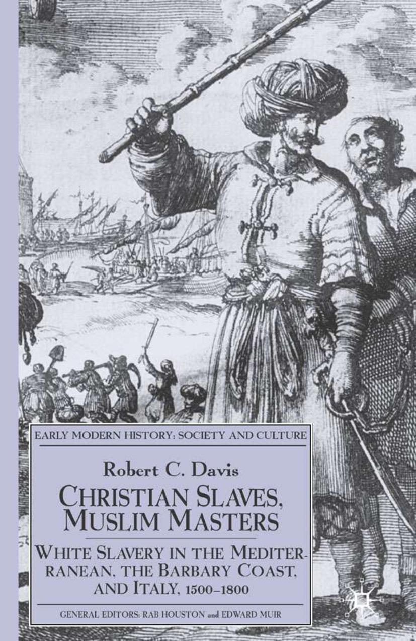 Cover: 9781403945518 | Christian Slaves, Muslim Masters | R. Davis | Taschenbuch | xxx | 2003