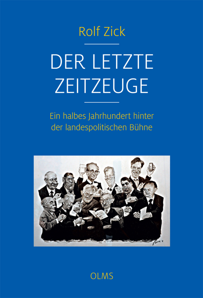 Cover: 9783758202407 | Der letzte Zeitzeuge | Rolf Zick | Buch | 424 S. | Deutsch | 2023