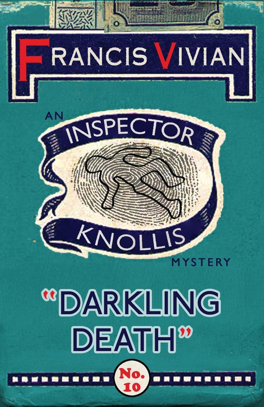 Cover: 9781912574452 | Darkling Death | An Inspector Knollis Mystery | Francis Vivian | Buch