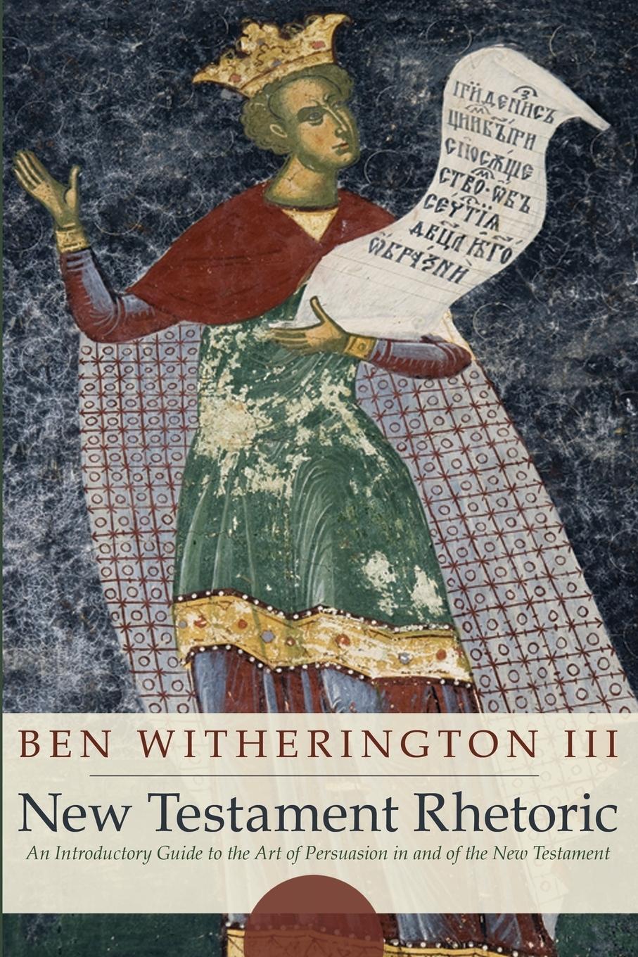 Cover: 9781556359293 | New Testament Rhetoric | Ben Iii Witherington | Taschenbuch | Englisch