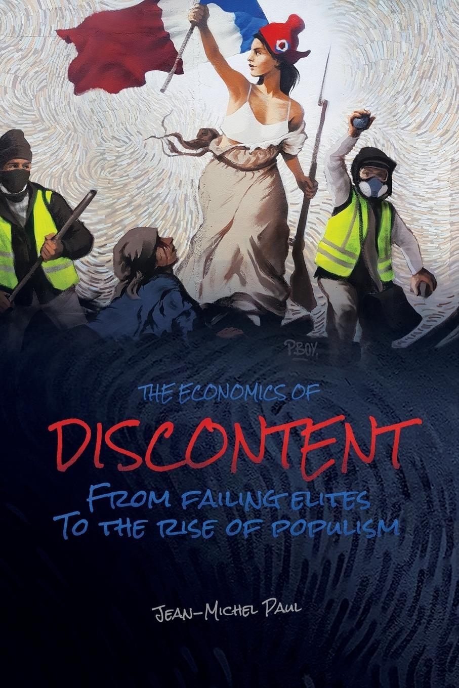 Cover: 9789811417306 | The Economics of Discontent | Jean-Michel Paul | Taschenbuch | 2019