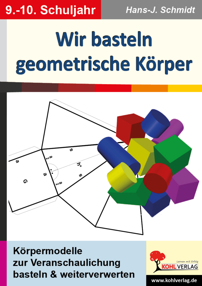 Cover: 9783960401551 | Wir basteln geometrische Körper | Hans-J. Schmidt | Taschenbuch | 2016