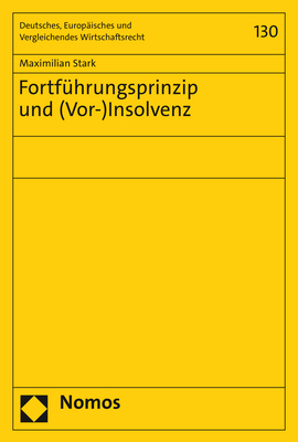 Cover: 9783848788989 | Fortführungsprinzip und (Vor-)Insolvenz | Maximilian Stark | Buch