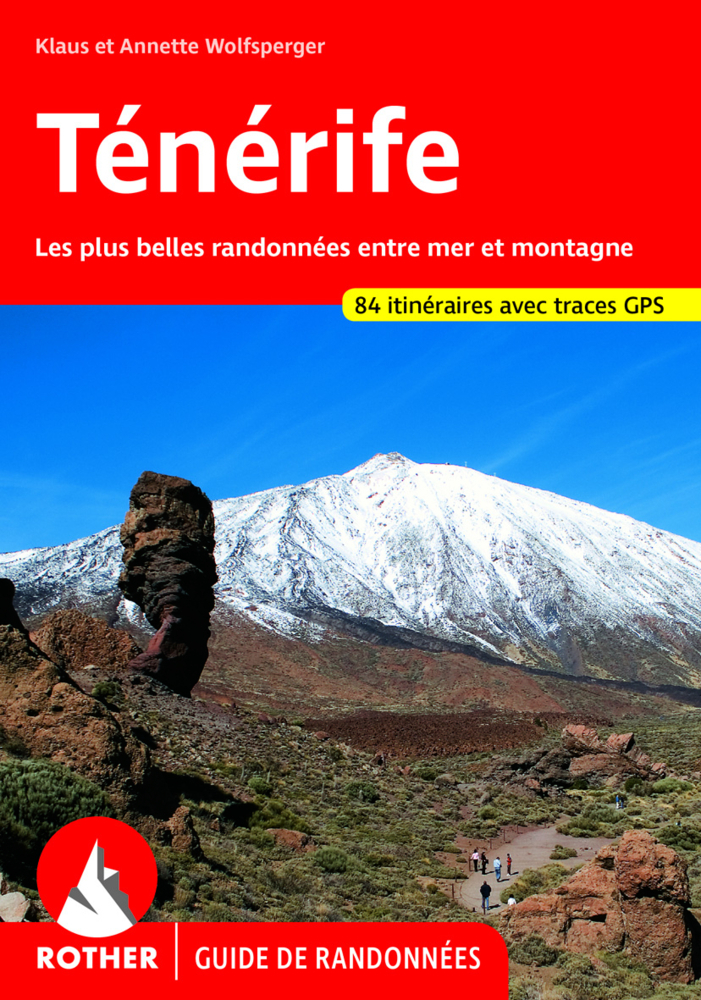 Cover: 9783763349876 | Ténérife (Rother Guide de randonnées) | Klaus Wolfsperger (u. a.)