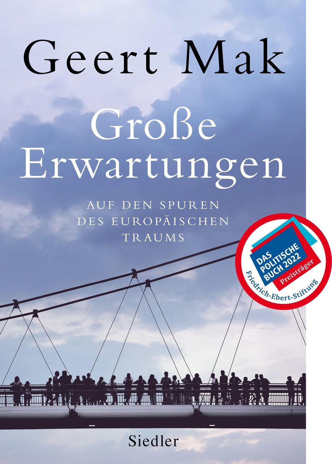 Cover: 9783827501370 | Große Erwartungen | Auf den Spuren des europäischen Traums (1999-2019)