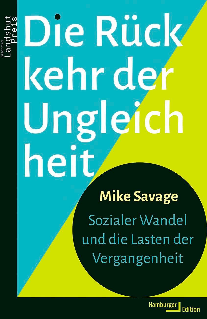 Cover: 9783868543773 | Die Rückkehr der Ungleichheit | Mike Savage | Buch | Hamburger Edition
