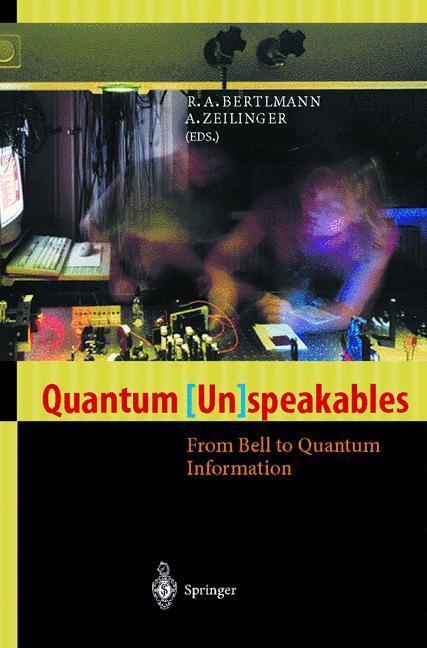 Cover: 9783540427568 | Quantum (Un)speakables | From Bell to Quantum Information | Buch