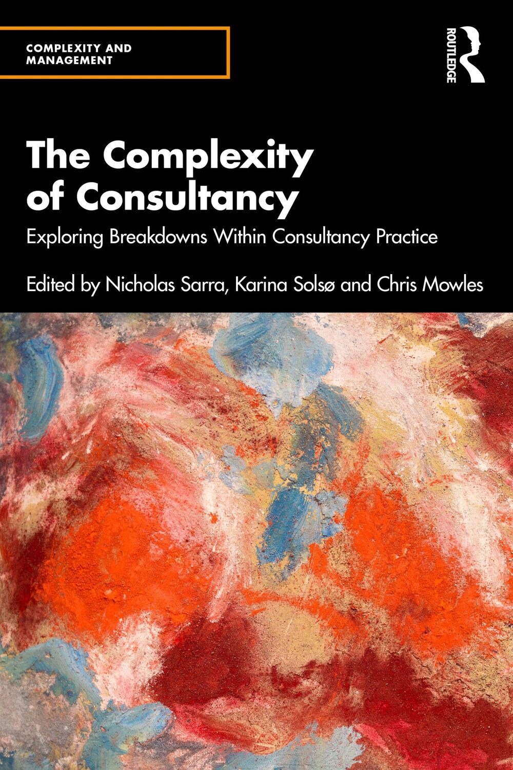 Cover: 9780367559809 | The Complexity of Consultancy | Chris Mowles (u. a.) | Taschenbuch