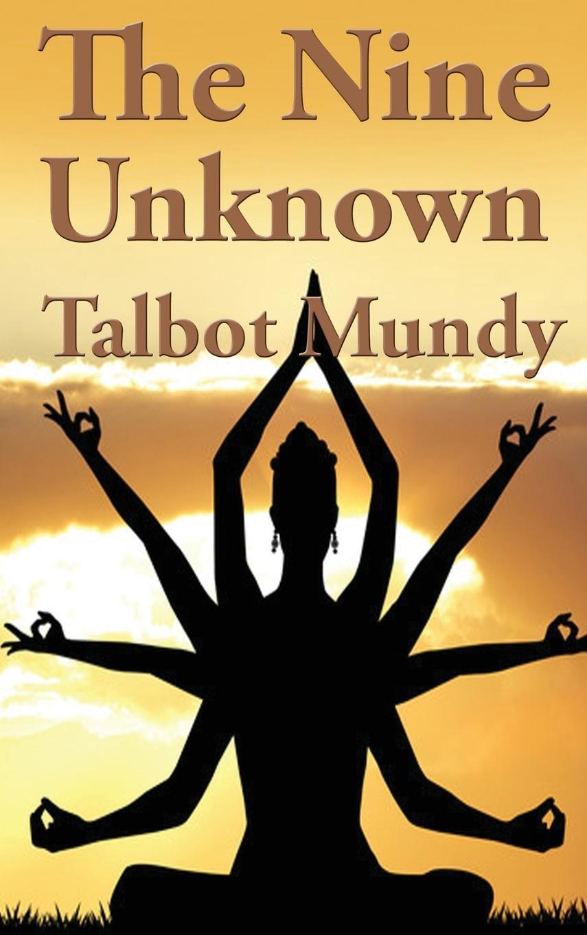 Cover: 9781515439974 | The Nine Unknown | Talbot Mundy | Buch | HC gerader Rücken kaschiert