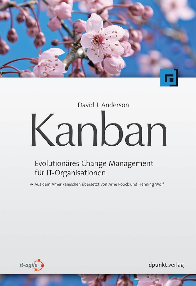 Cover: 9783898647304 | Kanban | Evolutionäres Change Management für IT-Organisationen | Buch