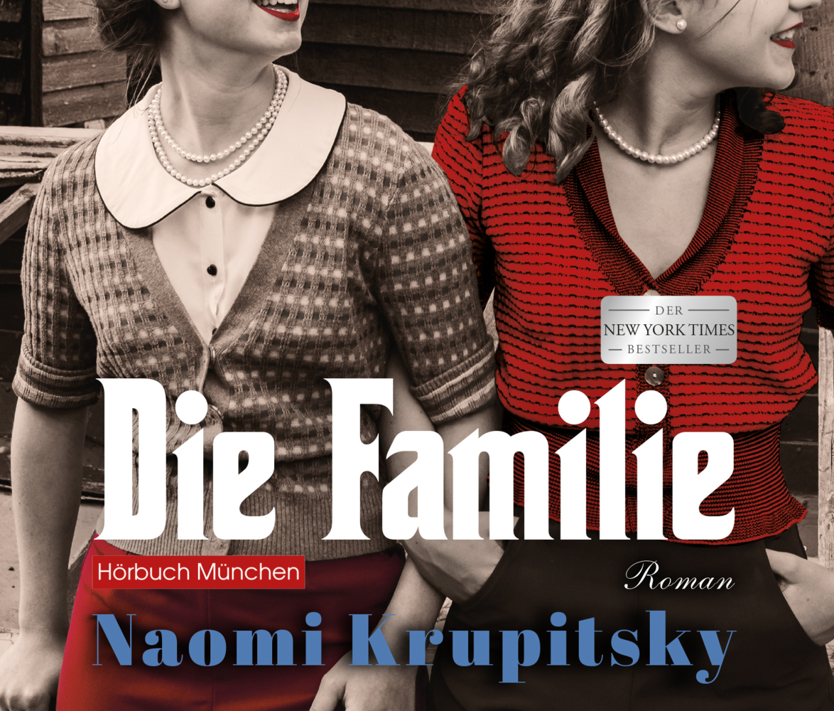 Cover: 9783954718849 | Die Familie, Audio-CD | Naomi Krupitsky | Audio-CD | 320 S. | Deutsch