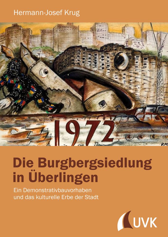 Die Burgbergsiedlung in Überlingen - Krug, Hermann-Josef