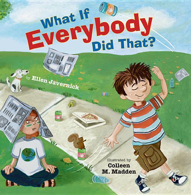 Cover: 9780761456865 | What If Everybody Did That? | Ellen Javernick | Buch | Gebunden | 2012