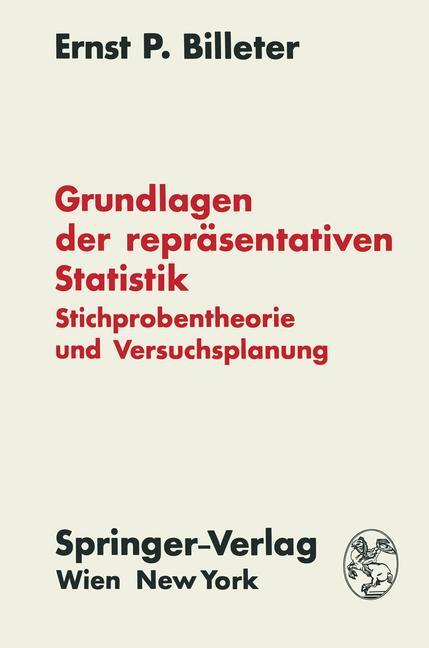 Cover: 9783709182512 | Grundlagen der repräsentativen Statistik | Ernst P. Billeter | Buch