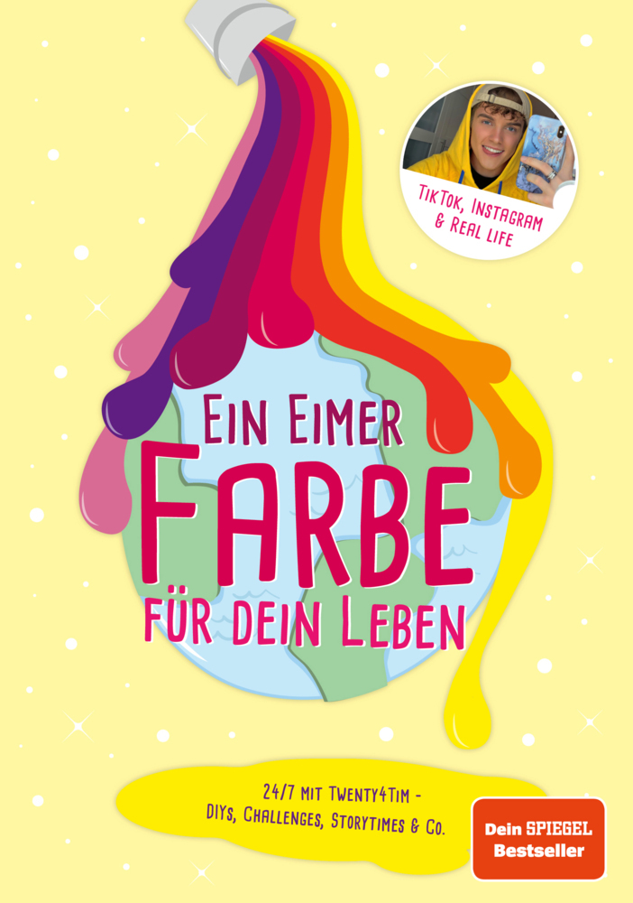 Cover: 9783960961673 | Ein Eimer Farbe für dein Leben | twenty4Tim | Taschenbuch | 224 S.