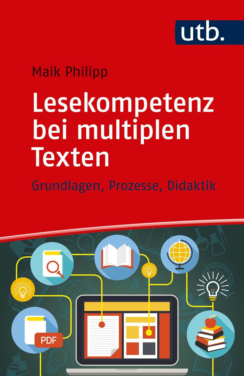 Cover: 9783825249878 | Lesekompetenz bei multiplen Texten | Grundlagen, Prozesse, Didaktik