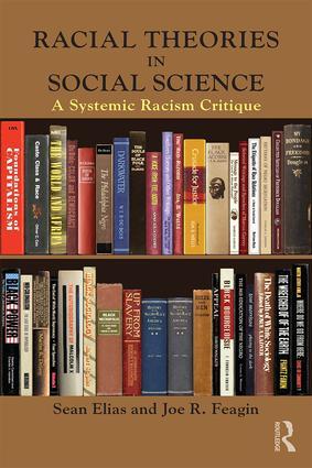 Cover: 9781138645226 | Racial Theories in Social Science | A Systemic Racism Critique | Buch