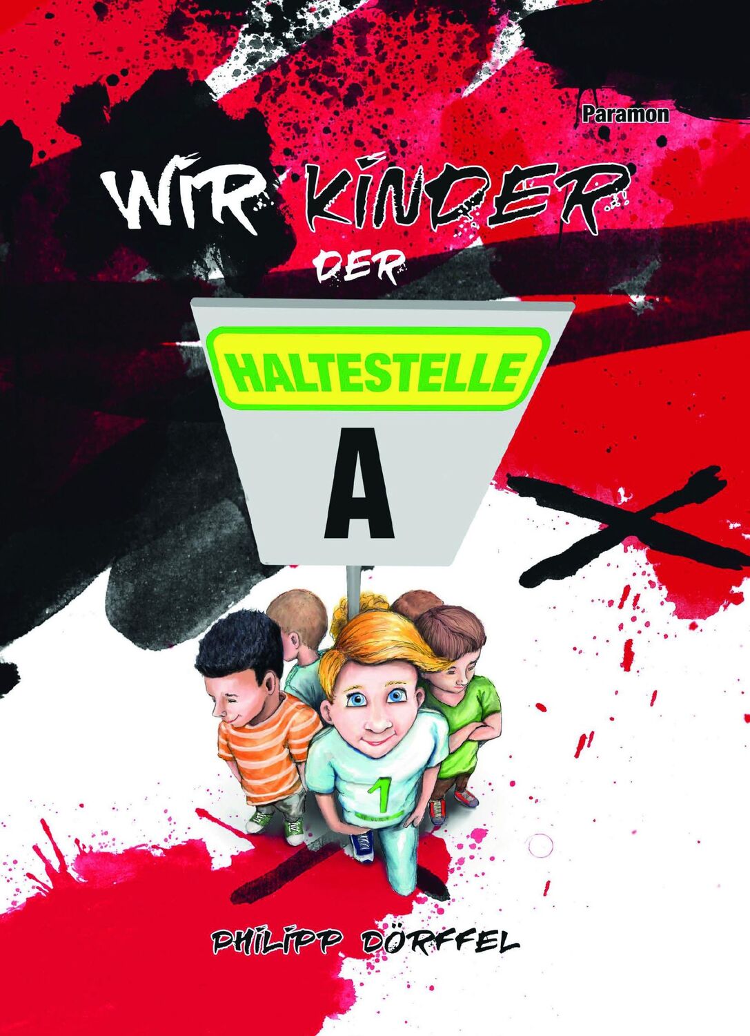 Cover: 9783038306498 | Wir Kinder der Haltestelle A | Philipp Dörffel | Buch | Deutsch | 2024