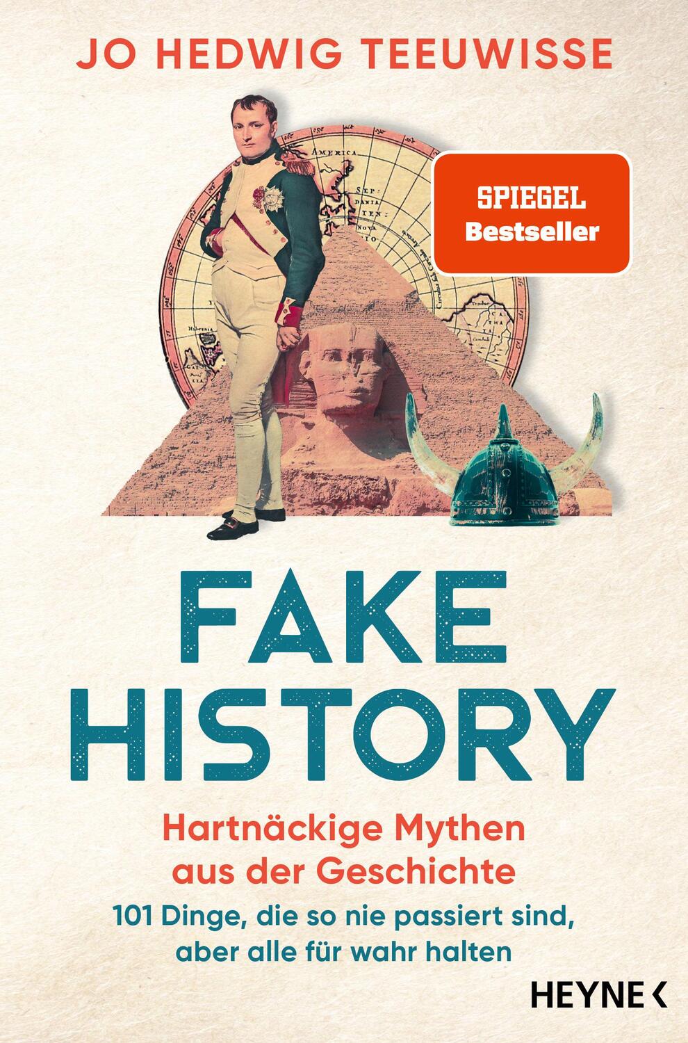 Cover: 9783453606616 | Fake History - Hartnäckige Mythen aus der Geschichte | Teeuwisse