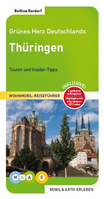 Cover: 9783943759365 | Thüringen | Grünes Herz Deutschlands | Bettina Rordorf | Taschenbuch