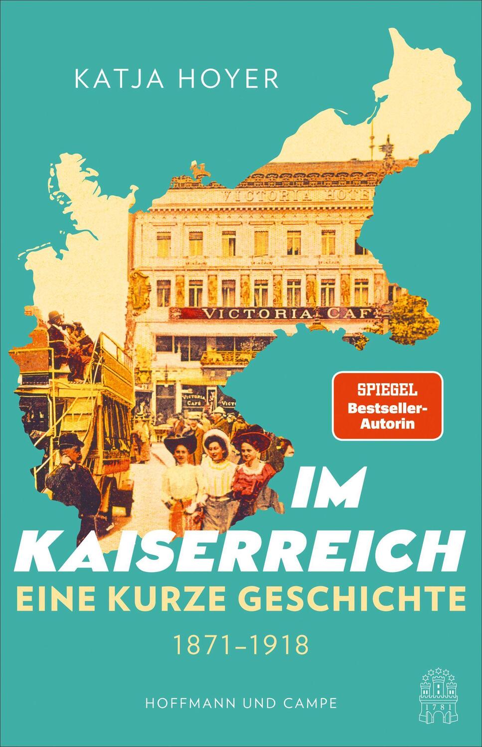 Cover: 9783455017281 | Im Kaiserreich | Eine kurze Geschichte 1871 - 1918 | Katja Hoyer