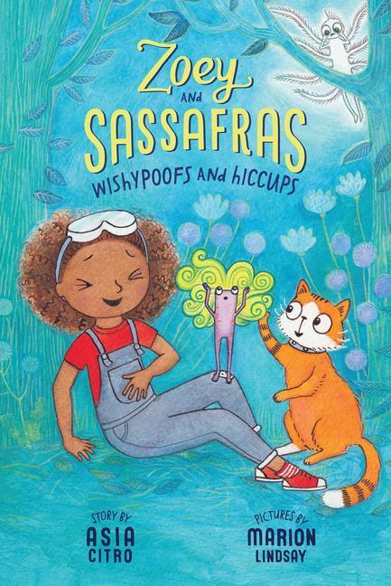 Cover: 9781943147946 | Wishypoofs and Hiccups | Asia Citro | Buch | Zoey and Sassafras | 2021