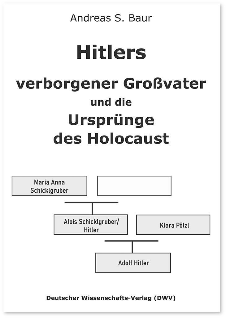 Cover: 9783868882018 | Hitlers verborgener Großvater und die Ursprünge des Holocaust | Baur