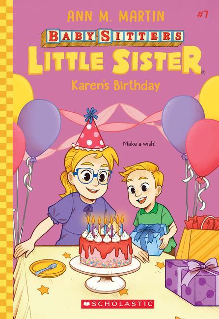 Cover: 9781338776614 | Karen's Birthday (Baby-Sitters Little Sister #7) | Ann M. Martin