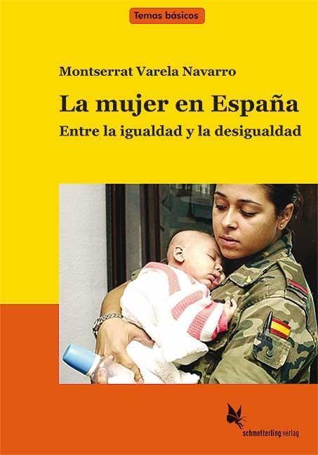 Cover: 9783896579010 | La mujer en España | Entre la igualdad y la desigualdad, Temas básicos