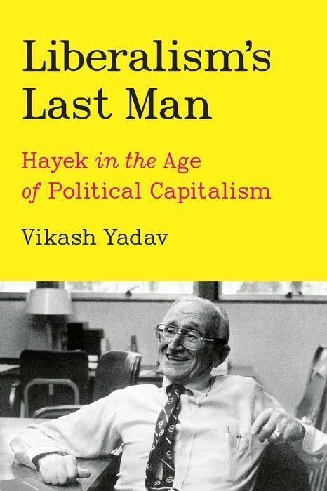 Cover: 9780226821474 | Liberalism's Last Man | Hayek in the Age of Political Capitalism