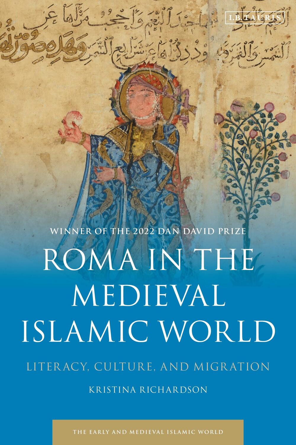 Cover: 9780755635818 | Roma in the Medieval Islamic World: Literacy, Culture, and Migration