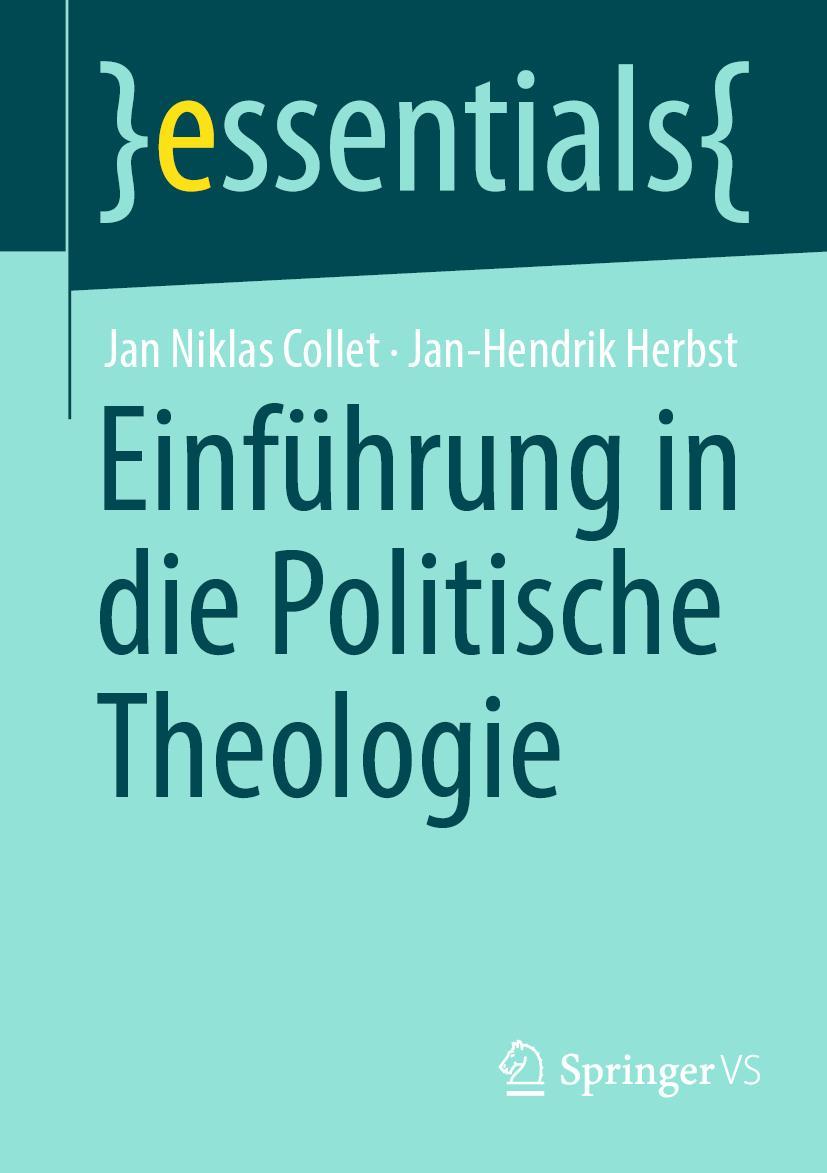 Cover: 9783658427108 | Einführung in die Politische Theologie | Jan-Hendrik Herbst (u. a.)