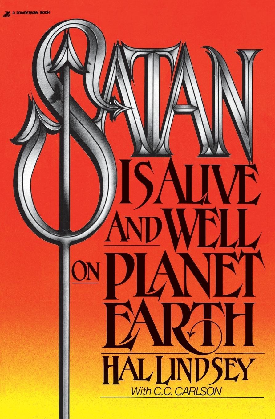 Cover: 9780310277910 | Satan Is Alive and Well on Planet Earth | Hal Lindsey (u. a.) | Buch