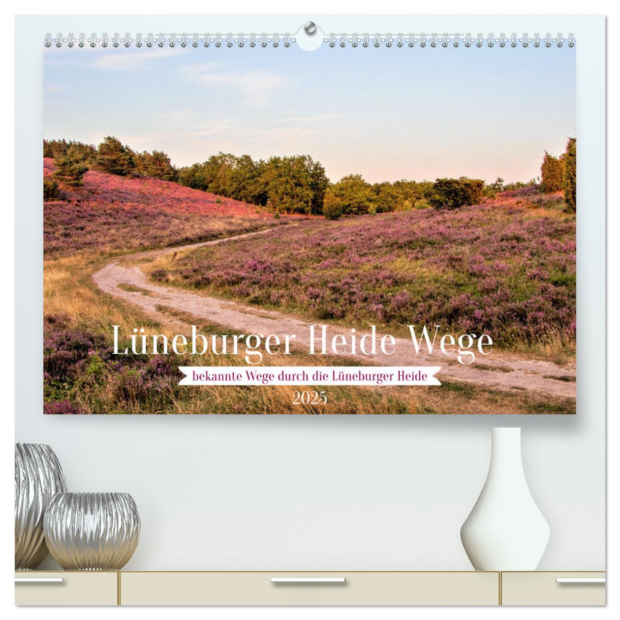 Cover: 9783435024810 | Lüneburger Heide Wege (hochwertiger Premium Wandkalender 2025 DIN...