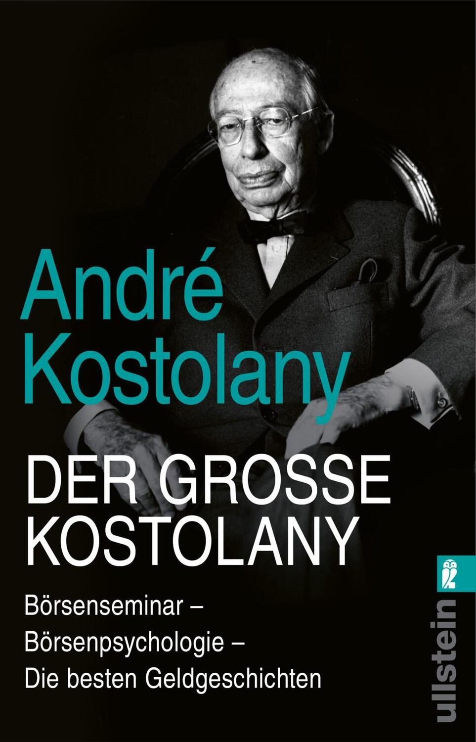 Cover: 9783548066028 | Der große Kostolany | André Kostolany | Taschenbuch | 816 S. | Deutsch
