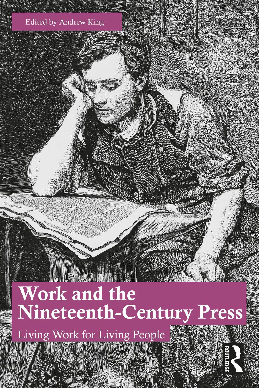 Cover: 9781032346557 | Work and the Nineteenth-Century Press | Living Work for Living People
