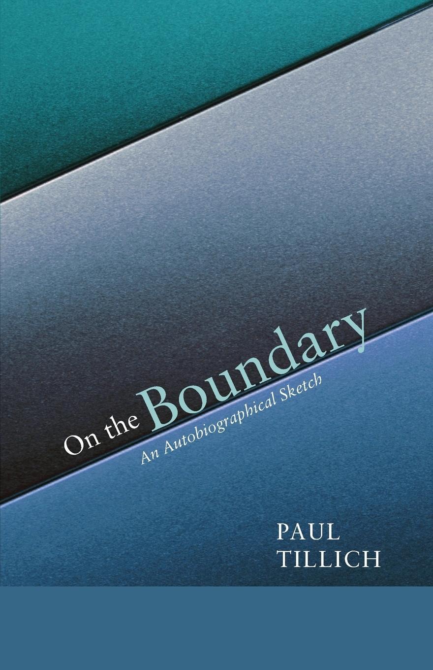 Cover: 9781620322925 | On the Boundary | Paul Tillich | Taschenbuch | Paperback | Englisch